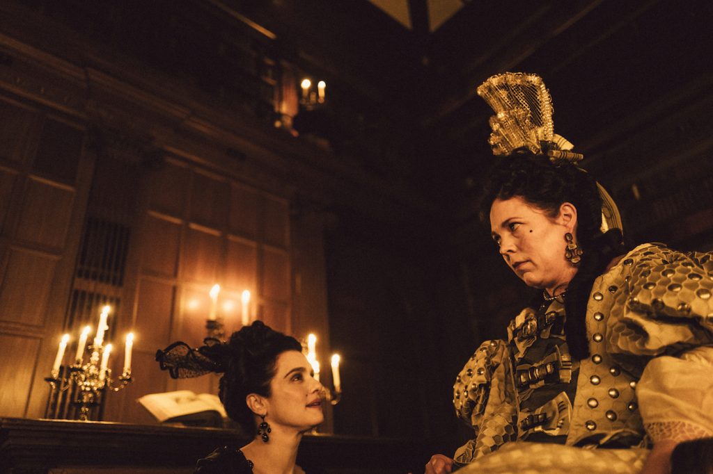 Rachel Weisz and Olivia Colman in the film THE FAVOURITE. Photo by Yorgos Lanthimos. © 2018 Twentieth Century Fox Film Corporation All Rights Reserved. hoto by Yorgos Lanthimos. © 2018 Twentieth Century Fox Film Corporation All Rights Reserved