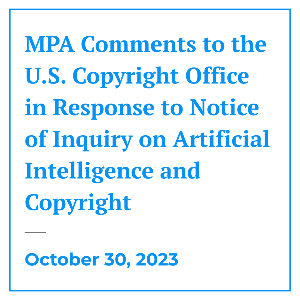 1 / 1 – MPA Comments to the U.S. Copyright Office in Response to Notice of Inquiry on Artificial Intelligence and Copyright.png